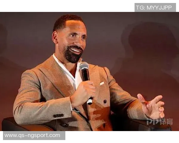 费迪南德畅谈梅西采访梦想与小贝沟通曼联表现分析